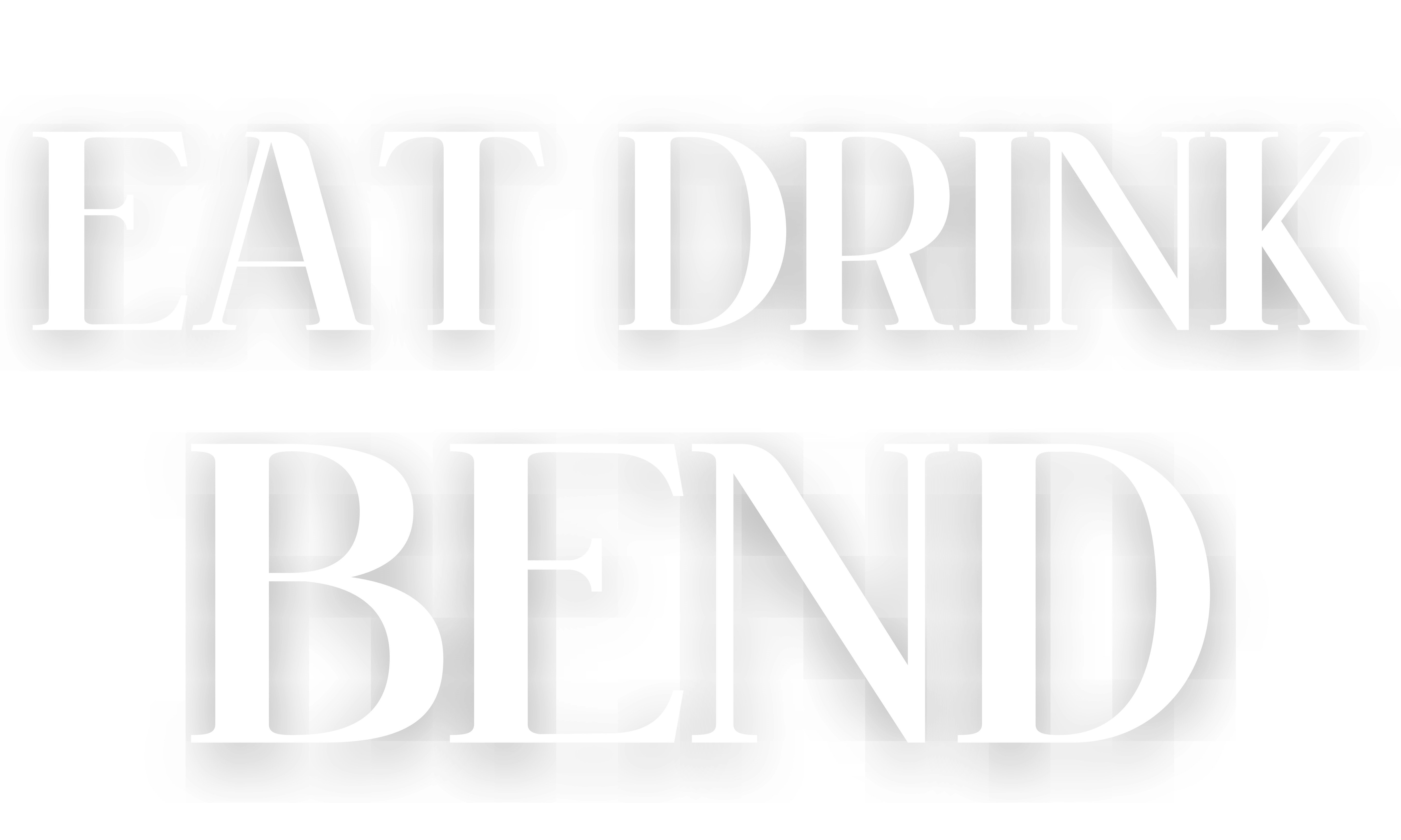 Eat Drink Bend