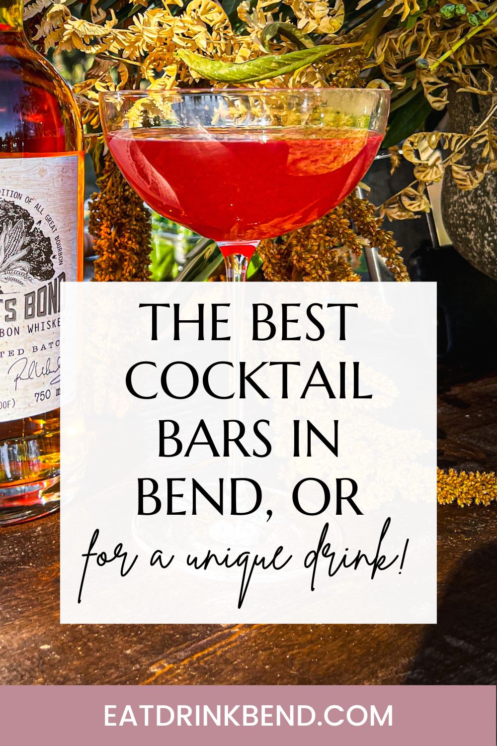 pinterest pin reads: best bars in Bend Oregon for a unique cocktail
