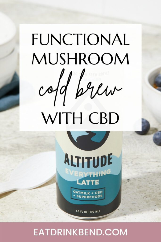 Altitude Beverages Launches CBD, Adaptogen Cold Brew | Eat Drink Bend