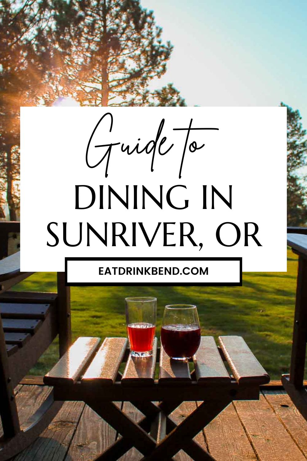 Pinterest pin reads: Guide to dining in Sunriver Oregon